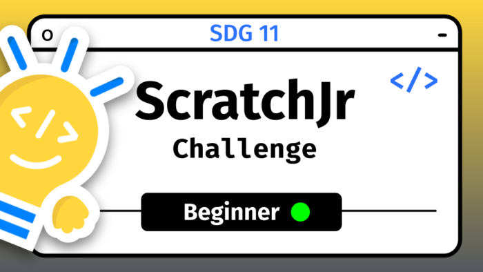 ScratchJr Beginner Challenge SDG 11