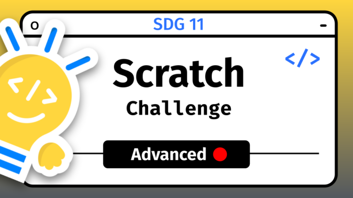 Scratch Advance Challenge SDG 11